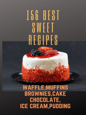 cover image of 156 Sweets Recepis